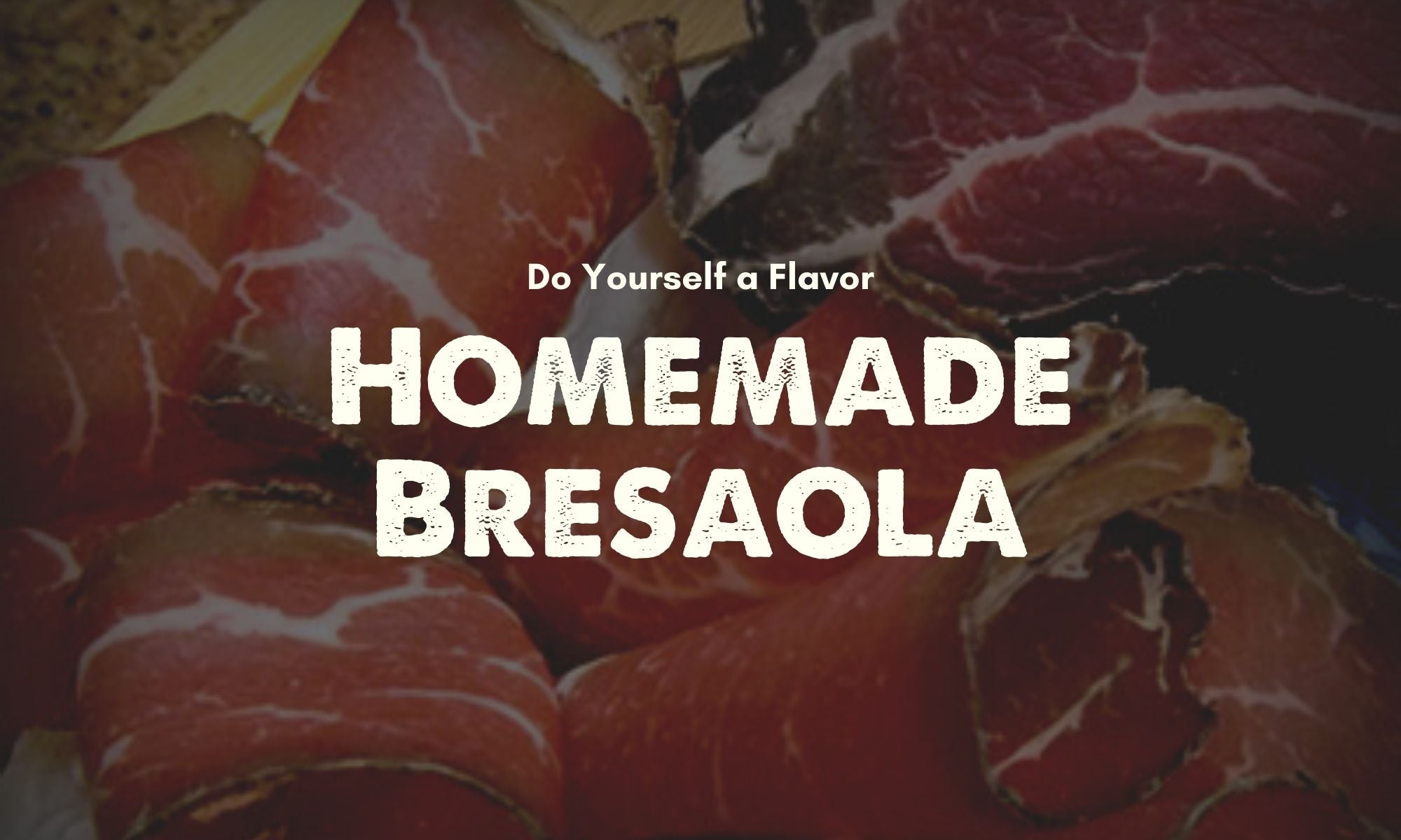 Homemade Bresaola