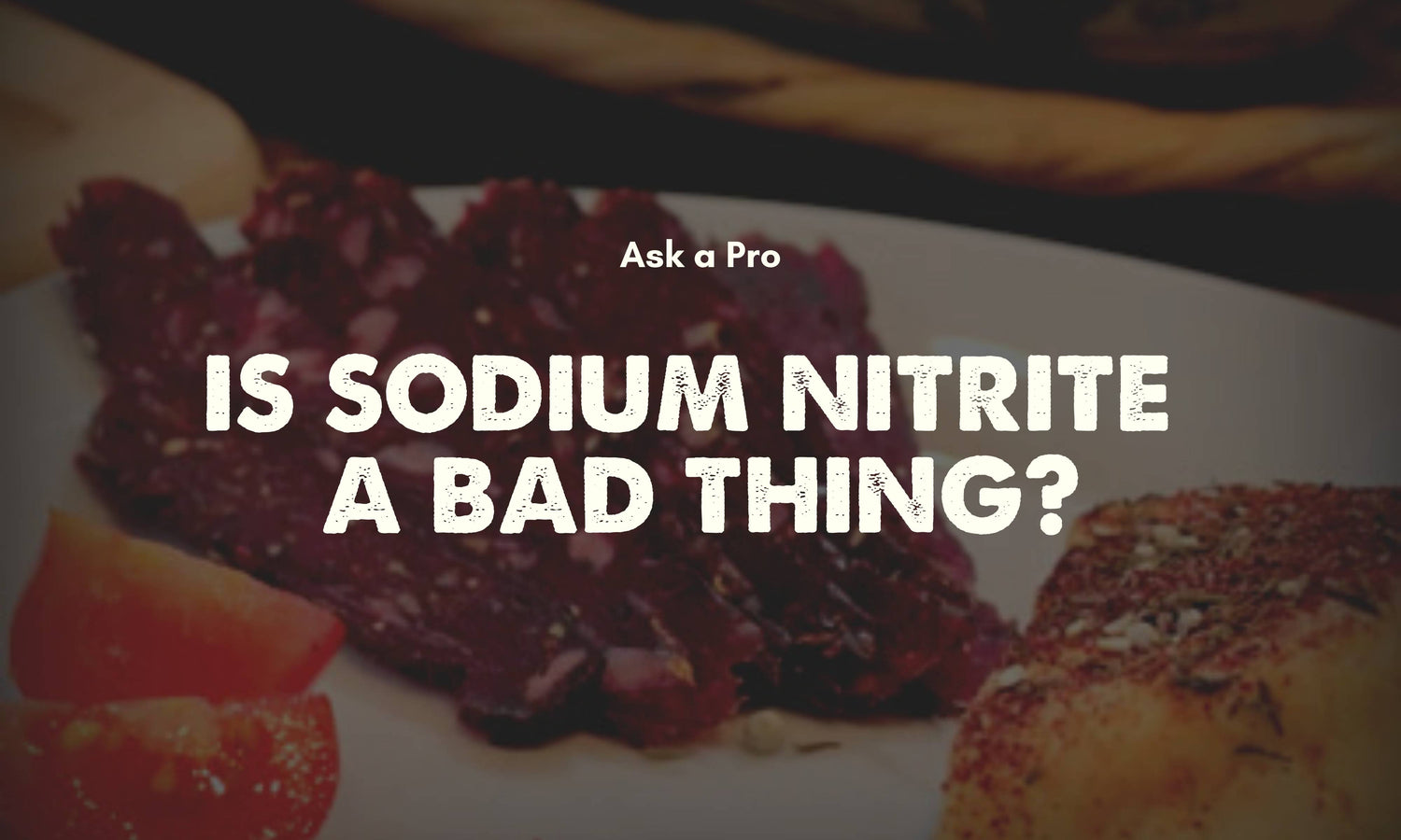 Is Sodium Nitrite a Bad Thing?